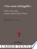 Une route infatigable