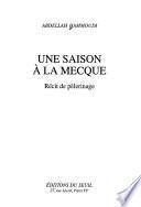 Une saison à La Mecque