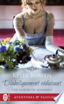 Une saison de scandale (Tome 3) - Diaboliquement séduisant