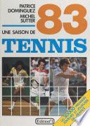 Une saison de tennis 83
