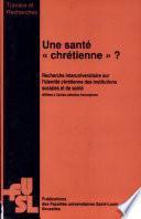 Une santé chrétienne?