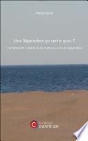 Une Séparation ça sert à quoi ?