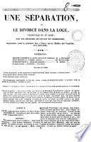 Une separation ou Le divorce dans la loge vaudeville en un acte par MM. Frederic de Courcy et Carmouche