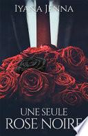 Une seule rose noire