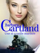 Une si cruelle marâtre