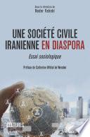 Une société civile iranienne en diaspora