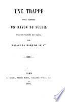 Une trappe pour prendre un rayon de soleil, nouvelle traduite de l'anglais par Madame la Marquise de S***