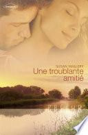 Une troublante amitié (Harlequin Prélud')