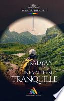 Une vallée si tranquille