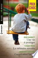 Une vie à protéger - La mémoire envolée - Coopération forcée