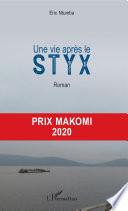 Une vie après le Styx