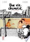 Une vie chinoise - tome 3 - Le temps de l’Argent