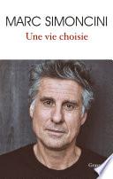 Une vie choisie