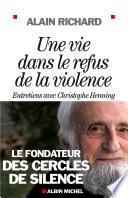 Une vie dans le refus de la violence