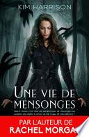 Une vie de mensonges