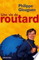 Une vie de routard