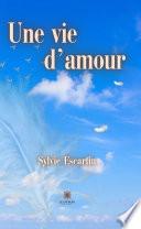 Une vie d’amour