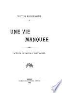 Une vie manquée