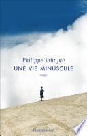 Une vie minuscule