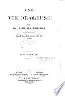 Une vie orageuse