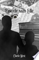 Une vie sans Elle