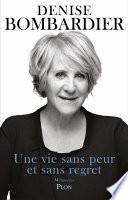 Une vie sans peur et sans regret