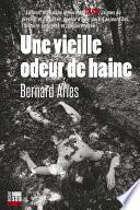 Une vieille odeur de haine