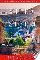 Une Villa en Sicile : Vin et Mort (Un Cozy Mystery avec Chats et Chiens – Livre 3)