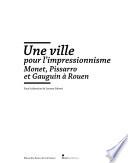 Une ville pour l'impressionnisme