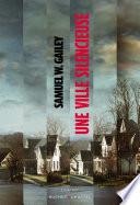 Une ville silencieuse