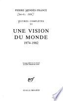 Une vision du monde, 1974-1982