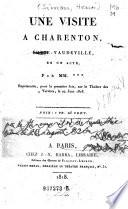 Une visite a Charenton, folie-vaudeville en 1 acte ...