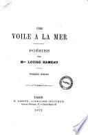 Une voile a la mer poesies par Mme Louise Hameau