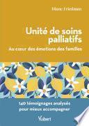 Unité de soins palliatifs. Au cœur des émotions des familles