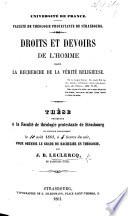 Université de France. Faculté de Théologie Protestante de Strasbourg. Droits et devoirs de l'homme dans la recherche de la vérité religieuse. Thèse, etc