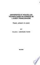 Universités et nouvelles technologies en Afrique de l'ouest francophone