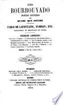 Uno Bourbouyado, poésio diverso per quaou qué sièche. Fablo dé Lafontaino, Florian, etc. Tradutioun et imitatioun en patois. Provençal. Liv. 1