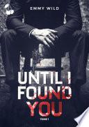 Until I Found You