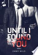 Until I Found You