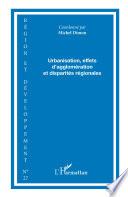 Urbanisation, effets d'agglomération et disparités régionale