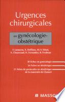 Urgences chirurgicales en gynécologie-obstétrique
