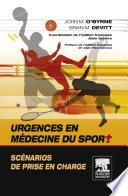 Urgences en médecine du sport. Scénarios de prise en charge
