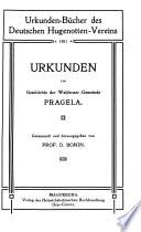Urkunden zur Geschichte der Waldenser-Gemeinde Pragela