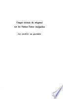 Usages sociaux du religieux sur les Hautes-Terres malgaches