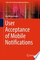 User Acceptance of Mobile Notifications