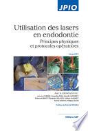 Utilisation des lasers en endodontie - Editions CdP