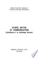 Utopia, mito e comunicação
