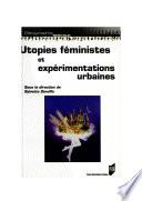 Utopies féministes et expérimentations urbaines