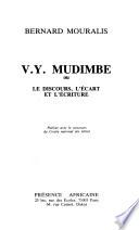V.Y. Mudimbe, ou, Le discours, l'écart et l'écriture