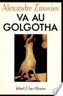 Va au Golgotha